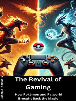 cover image of The Revival of Gaming